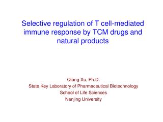 Selective regulation of T cell-mediated immune response by TCM drugs and natural products