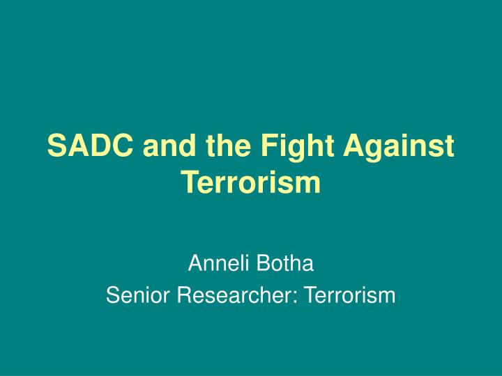 sadc and the fight against terrorism