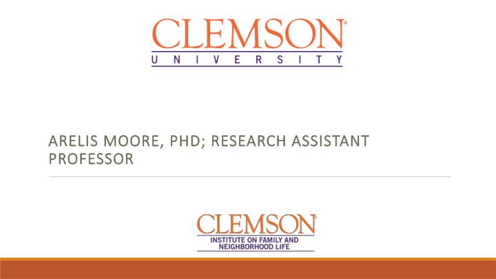 arelis moore phd research assistant professor