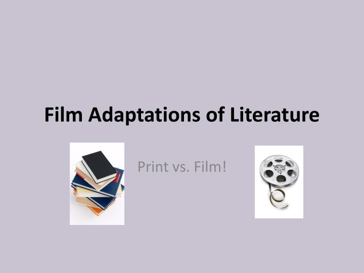 film adaptations of literature