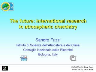 The future: international research in atmospheric chemistry