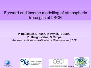 Forward and inverse modelling of atmospheric trace gas at LSCE