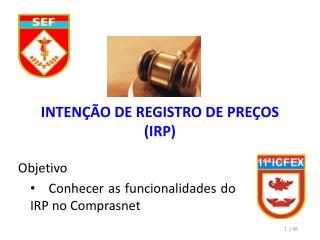 objetivo conhecer as funcionalidades do irp no comprasnet