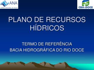 plano de recursos h dricos