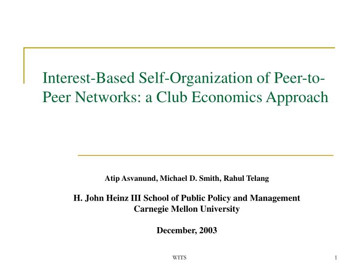 interest based self organization of peer to peer networks a club economics approach
