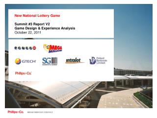 New National Lottery Game Summit #3 Report V2 Game Design &amp; Experience Analysis October 22, 2011