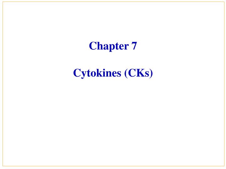 chapter 7 cytokines cks