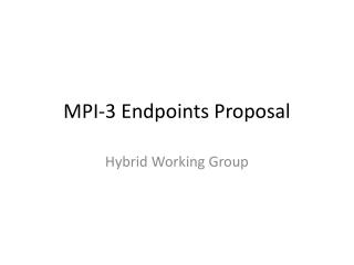mpi 3 endpoints proposal