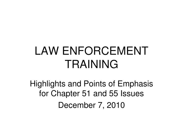 law enforcement training