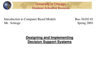 Designing and Implementing Decision Support Systems