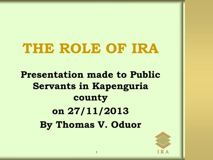 the role of ira