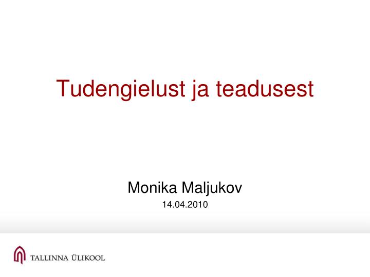 tudengielust ja teadusest