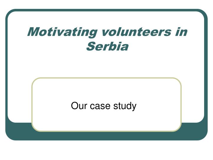 motivating volunteers in serbia