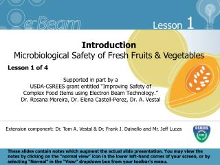 Introduction Microbiological Safety of Fresh Fruits &amp; Vegetables Lesson 1 of 4