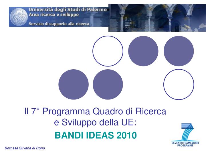 il 7 programma quadro di ricerca e sviluppo della ue bandi ideas 2010