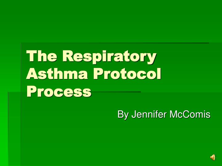 the respiratory asthma protocol process