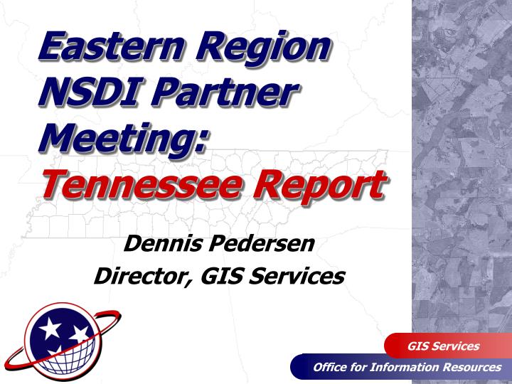 eastern region nsdi partner meeting tennessee report