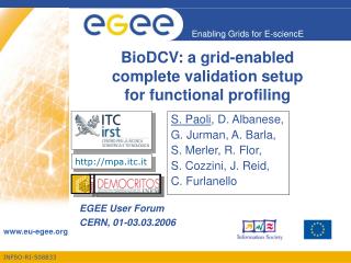 BioDCV: a grid-enabled complete validation setup for functional profiling