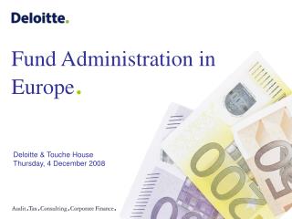 Fund Administration in Europe .