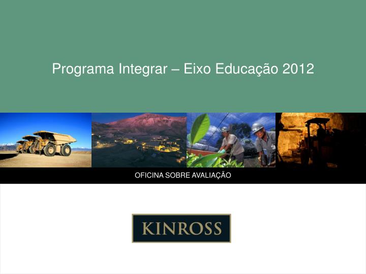 programa integrar eixo educa o 2012