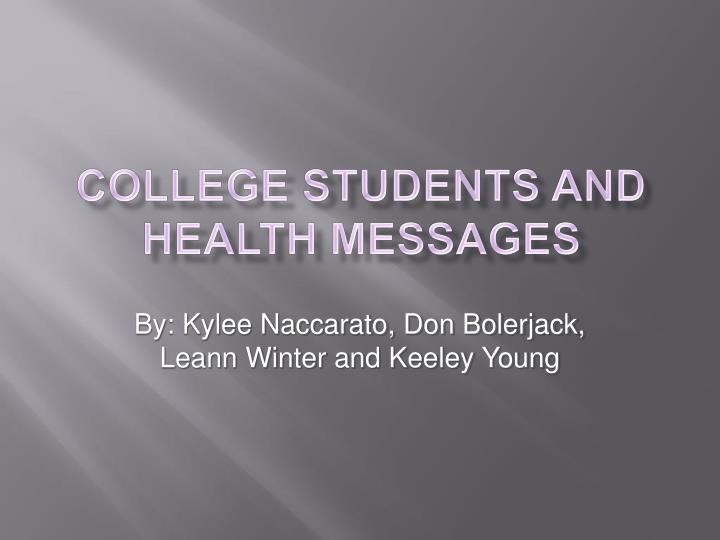 college students and health messages