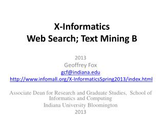 X-Informatics Web Search; Text Mining B