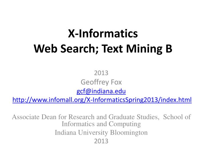 x informatics web search text mining b