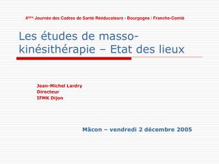les tudes de masso kin sith rapie etat des lieux