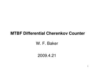 MTBF Differential Cherenkov Counter