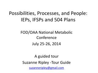 Possibilities, Processes, and People: IEPs, IFSPs and 504 Plans