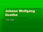 Johann Wolfgang Goethe - slide 1