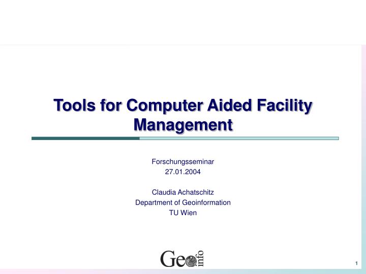 tools for computer aided facility management
