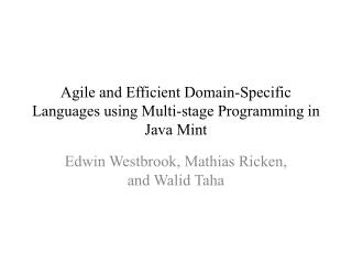 Agile and Efficient Domain-Specific Languages using Multi-stage Programming in Java Mint