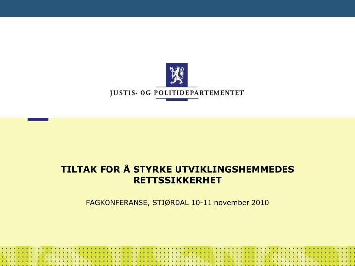 tiltak for styrke utviklingshemmedes rettssikkerhet