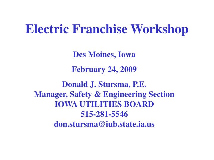 electric franchise workshop