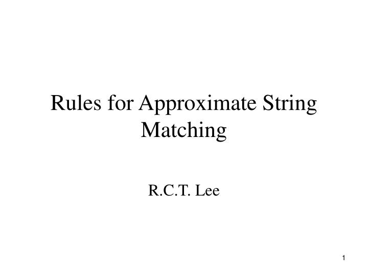 rules for approximate string matching