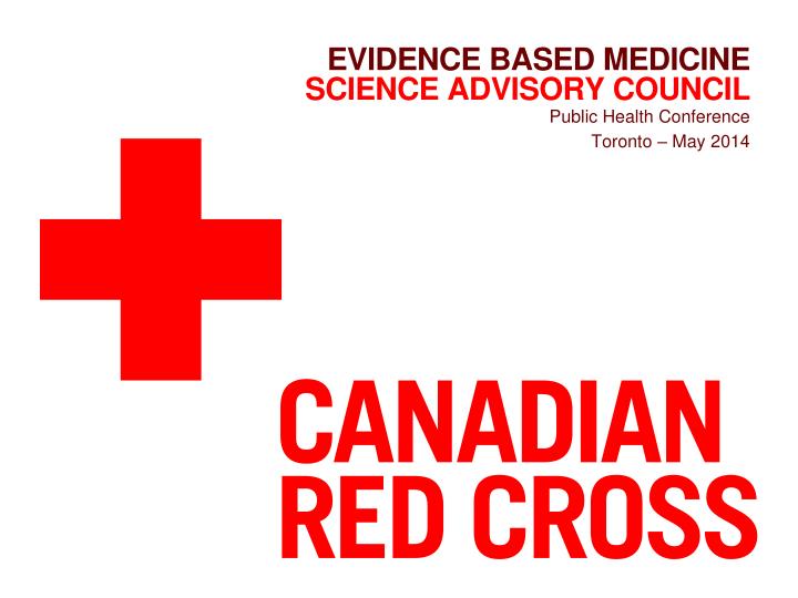 evidence based medicine science advisory council
