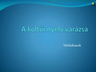 a k lt i nyelv var zsa