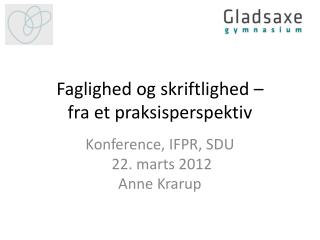 faglighed og skriftlighed fra et praksisperspektiv