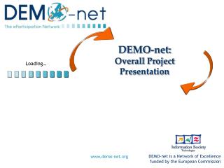 DEMO-net: Overall Project Presentation