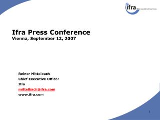 Ifra Press Conference Vienna, September 12, 2007