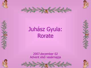 Juhász Gyula: Rorate