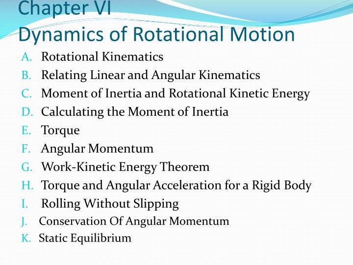 chapter vi dynamics of rotational motion