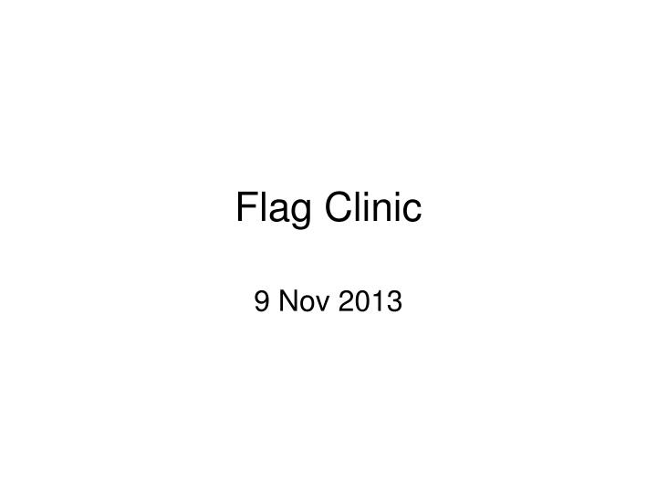 flag clinic