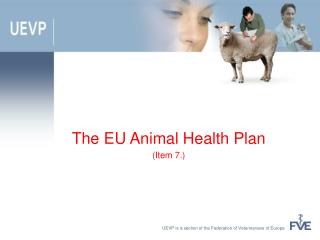 UEVP is a section of the Federation of Veterinarians of Europe