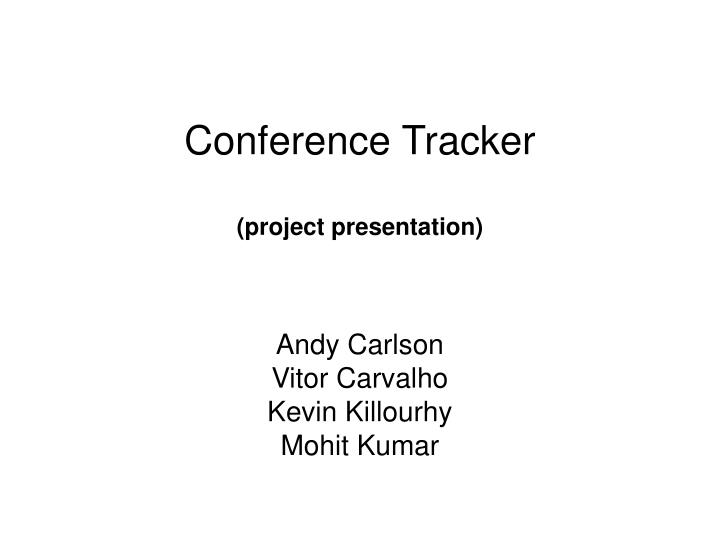 conference tracker project presentation
