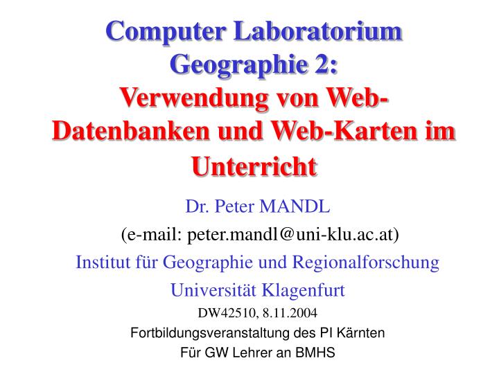computer laboratorium geographie 2 verwendung von web datenbanken und web karten im unterricht