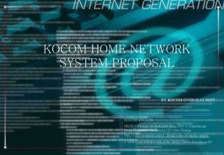 KOCOM HOME NETWORK SYSTEM PROPOSAL