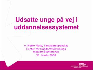 udsatte unge p vej i uddannelsessystemet