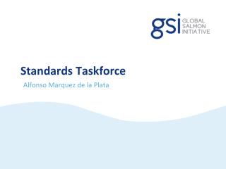 Standards Taskforce